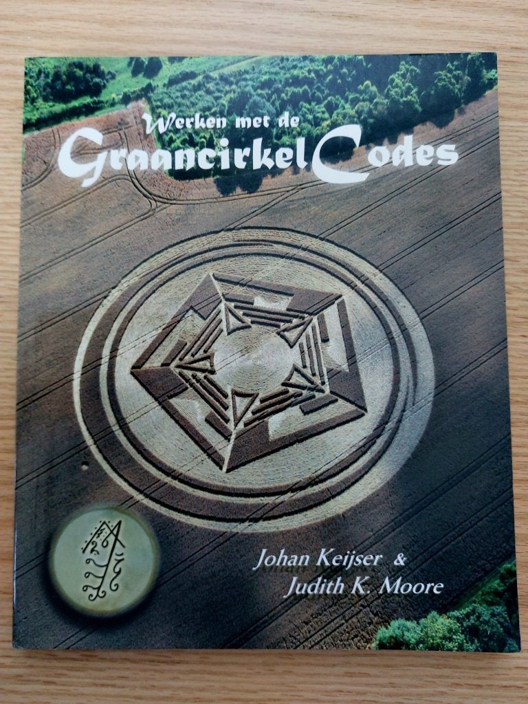 Johan Keijser - Werken met de Graancirkel Codes, Boeken, Esoterie en Spiritualiteit, Achtergrond en Informatie, Spiritualiteit algemeen
