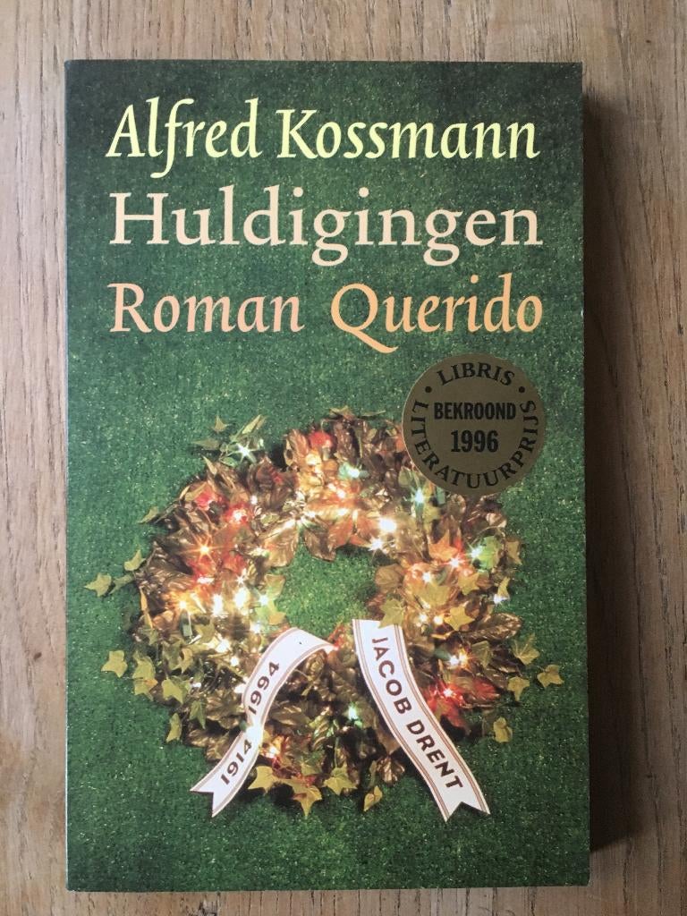 Huldigingen, 	Alfred Kossmann, 	86, Ophalen of Verzenden, Gelezen