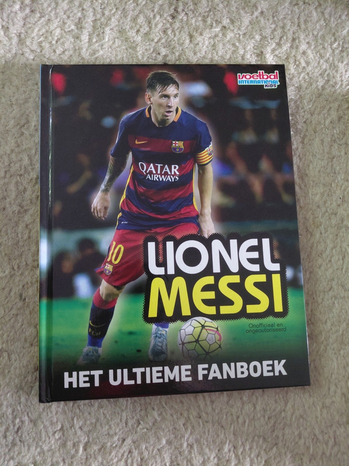 Lionel Messi: Het Ultieme Fanboek - Voetbal International, Ophalen of Verzenden, Zo goed als nieuw, Onbekend, Balsport