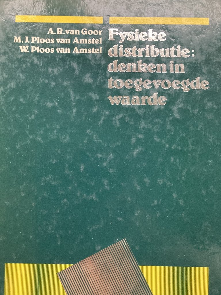 Fysieke distributie: denken in toegevoegde waarde, Zo goed als nieuw, Van Goor en van Amstel, Beta, HBO