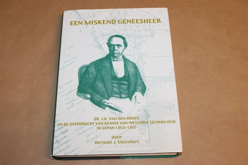 Een Miskend Geneesheer — Westerse Technologie in Japan, Ophalen of Verzenden, Gelezen, Azië