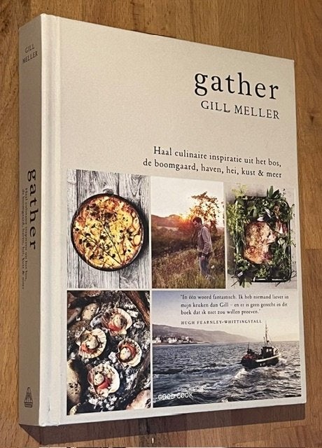 Gill Meller. GATHER. De Chefkok by River Cottage. G.C. 2017, Boeken, Kookboeken, Zo goed als nieuw, Voorgerechten en Soepen, Hoofdgerechten