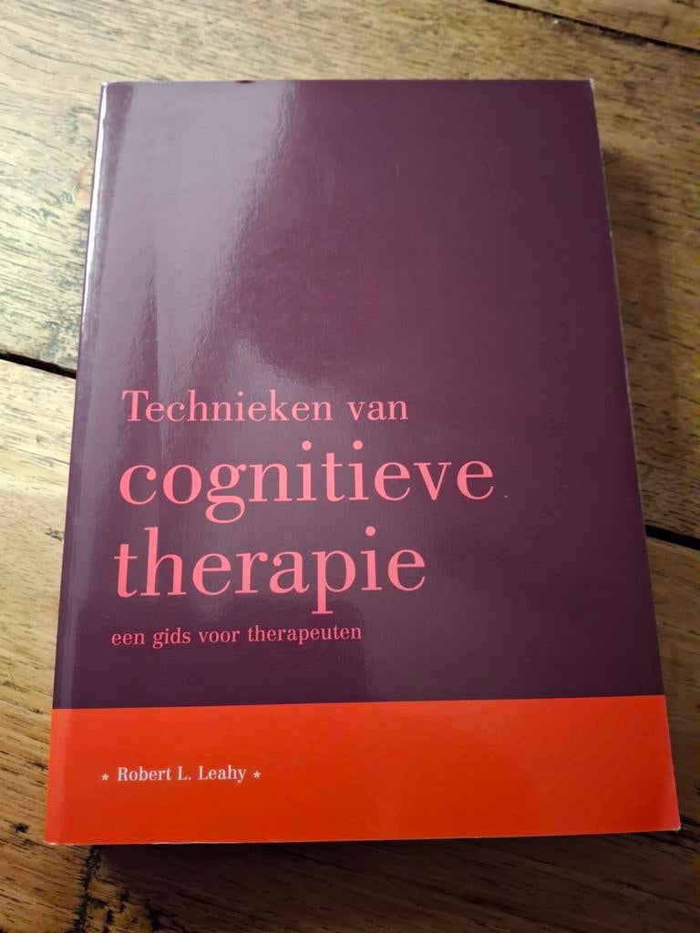 R.L. Leahy - Technieken van cognitieve therapie, Boeken, R.L. Leahy, Ophalen of Verzenden, Ontwikkelingspsychologie, Zo goed als nieuw