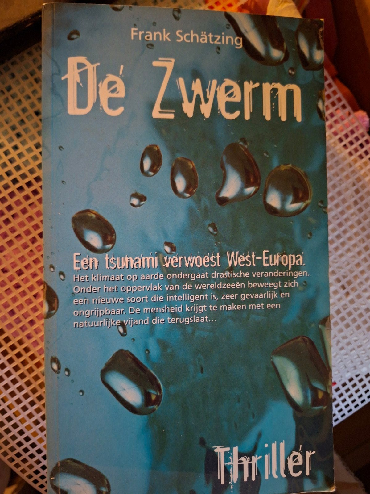 F. Schätzing - De zwerm, Boeken, Nederland, F. Schätzing, Ophalen, Gelezen