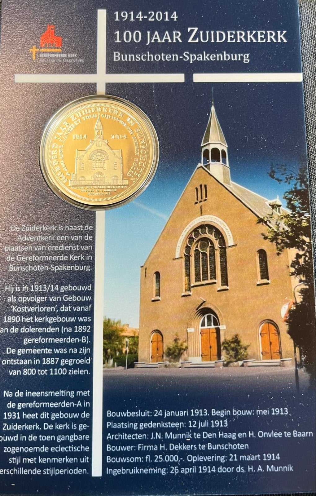 Herdenkingsmunt 100 Jaar Zuiderkerk Bunschoten-Spakenburg, Ophalen of Verzenden, Overige materialen, Nederland