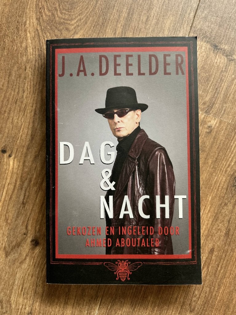 Dag & Nacht - J. A. Deelder, Ophalen of Verzenden, Gelezen