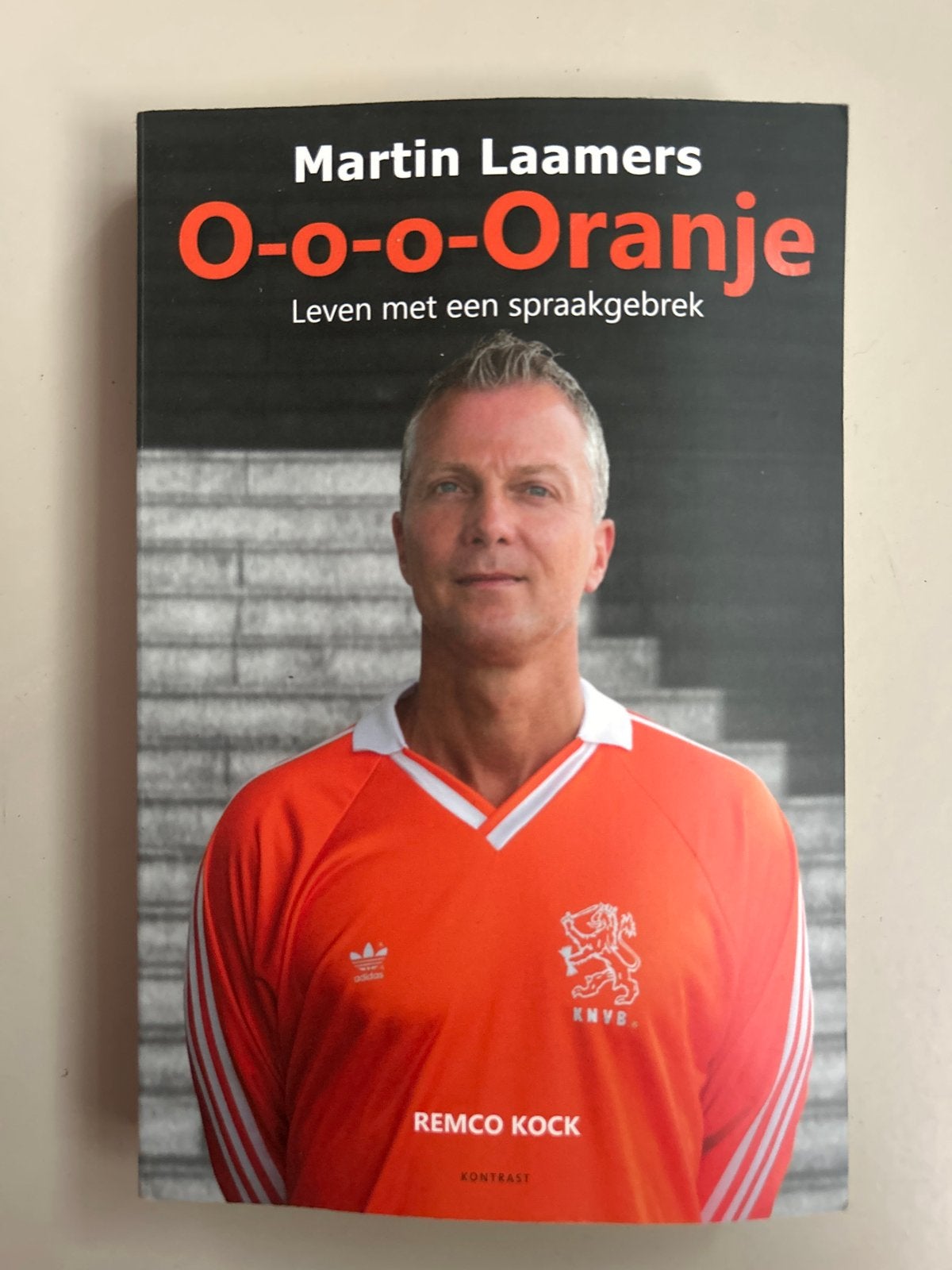 O-o-o-Oranje: Leven met een spraakgebrek - Martin Laamers, Ophalen of Verzenden, Gelezen, Overige sporten