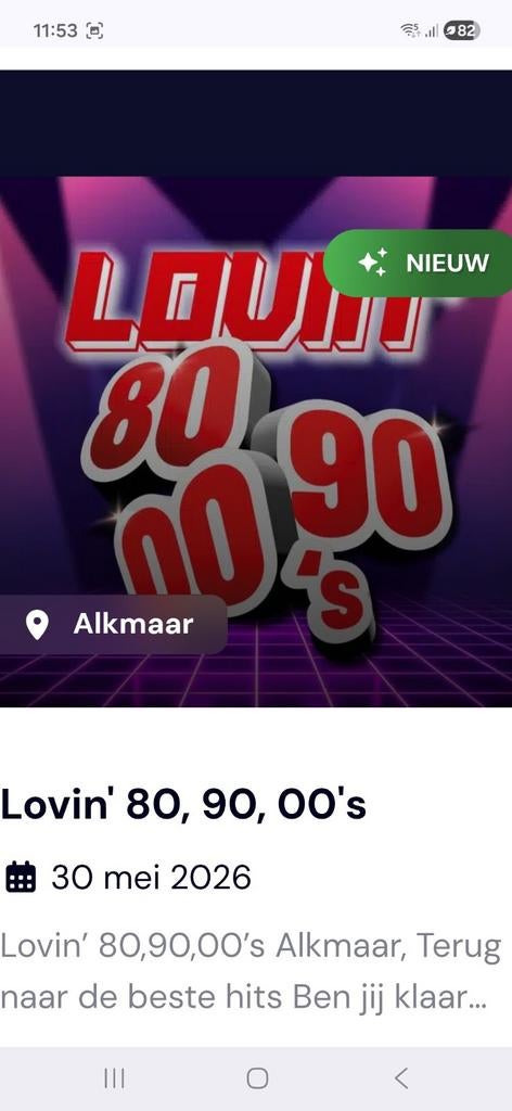 Lovin' 80 90 00's 2 tickets Fletcher hotel Alkmaar., Tickets en Kaartjes, Evenementen en Festivals, Twee personen