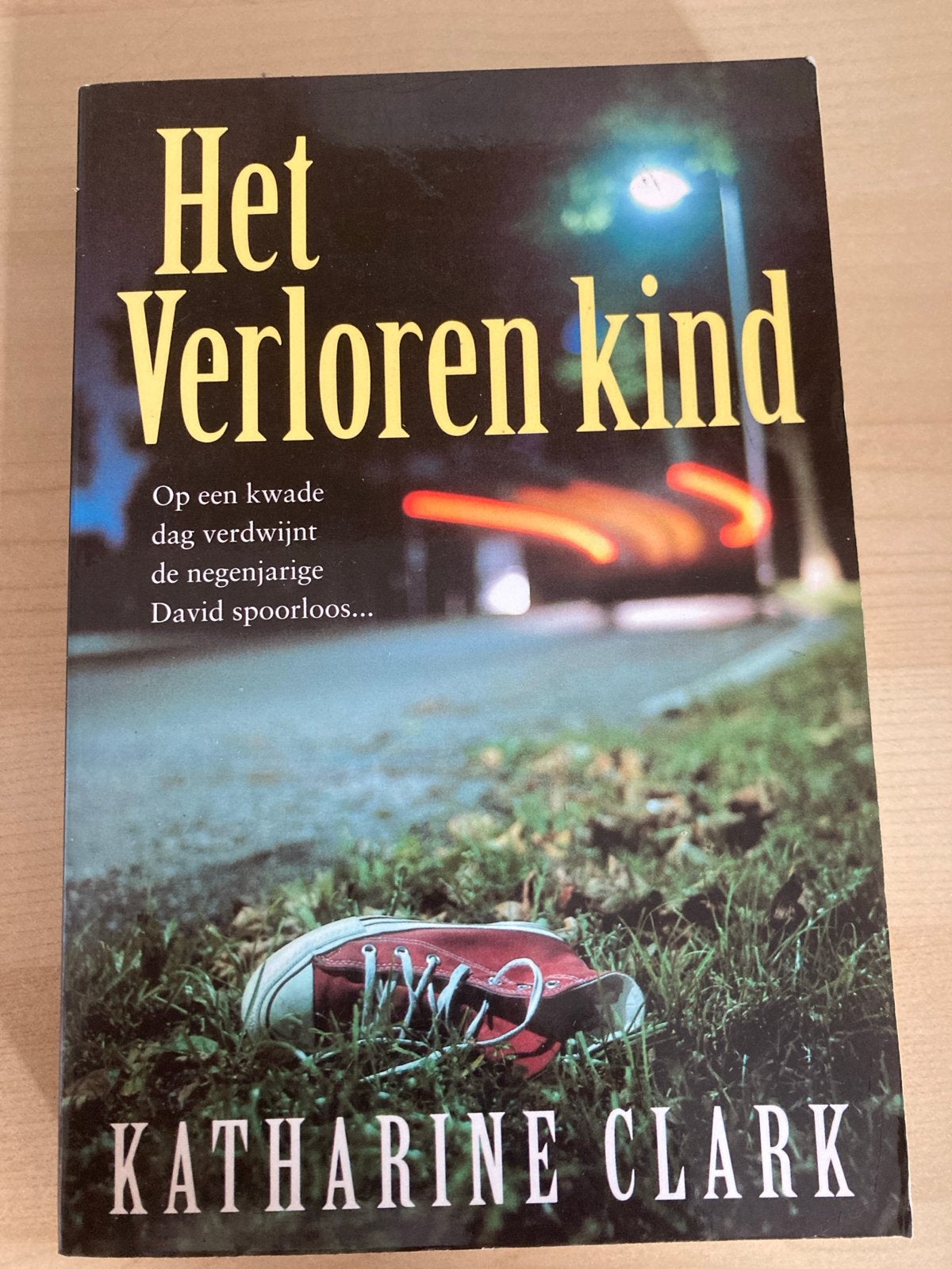 Het Verloren Kind - Katharine Clark, Ophalen of Verzenden, Gelezen, Wereld overig