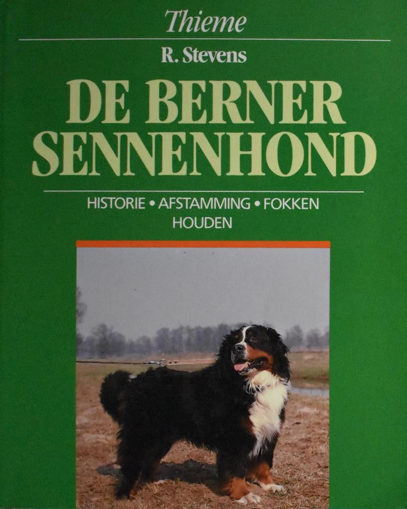 R. Stevens: De Berner Sennenhond, Boeken, Ophalen of Verzenden, Zo goed als nieuw, Honden