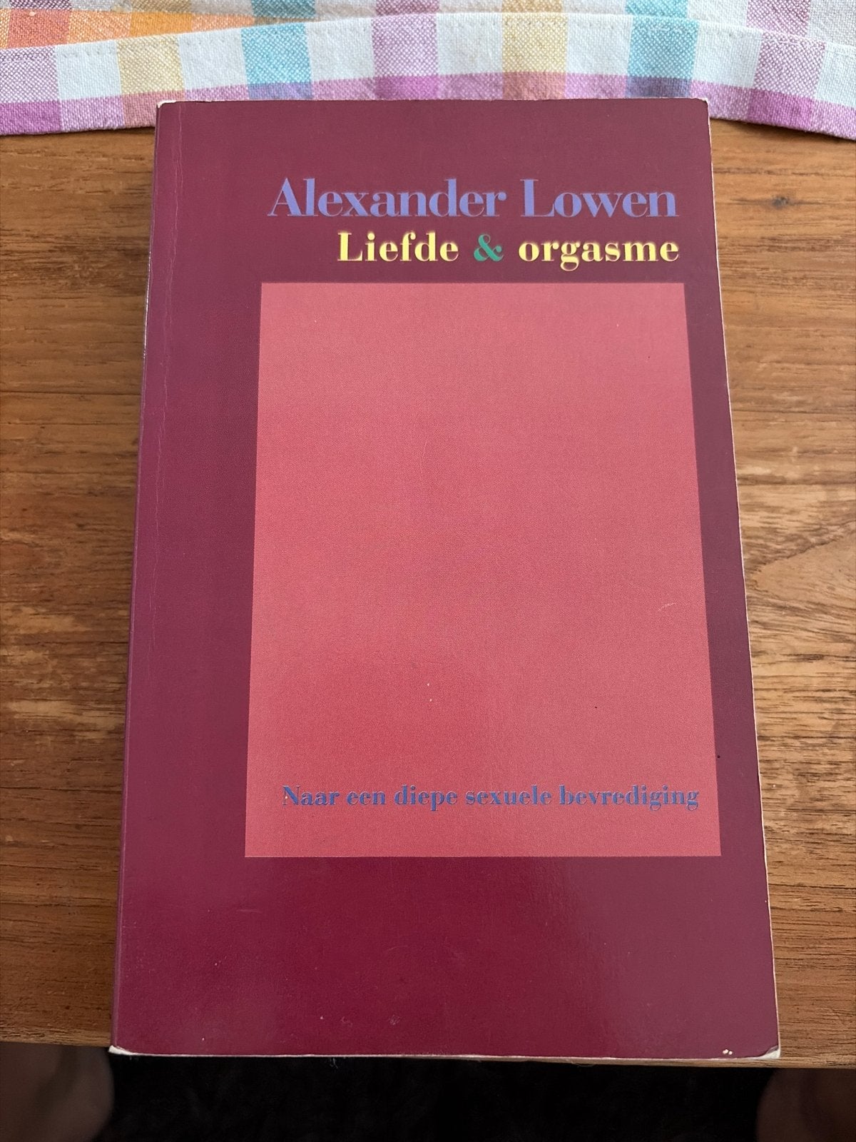 Liefde & Orgasme - Alexander Lowen (Paperback), Ophalen of Verzenden, Gelezen, Nederland