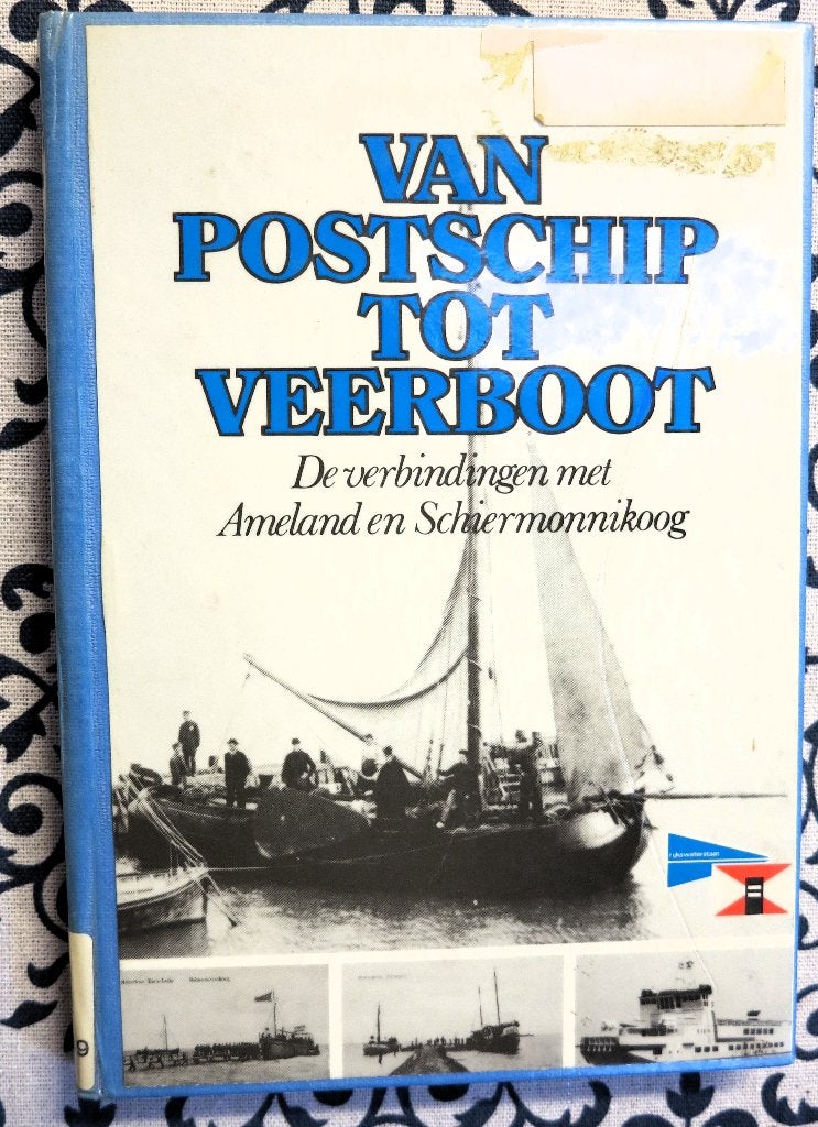 Boek: van postschip tot veerboot, Verzamelen, Ophalen of Verzenden, Gebruikt, Motorboot of Zeilboot, Boek of Tijdschrift