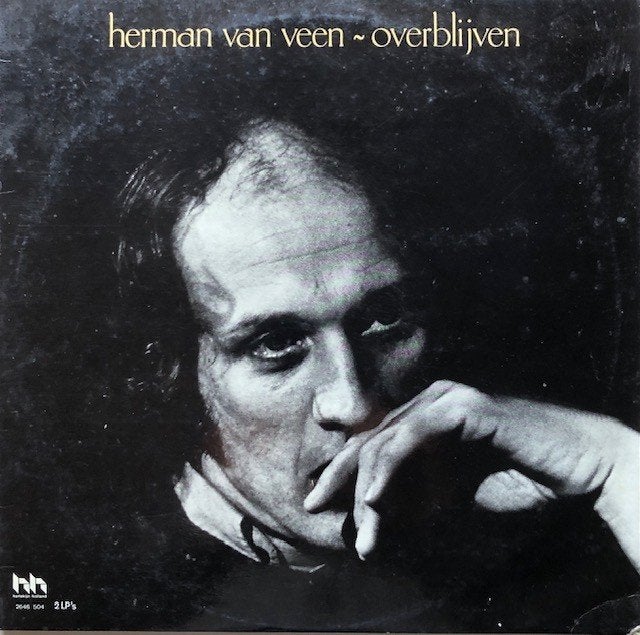 HERMAN VAN VEEN 2 LP: OVERBLIJVEN, Ophalen of Verzenden, Gebruikt, 12 inch, Levenslied of Smartlap