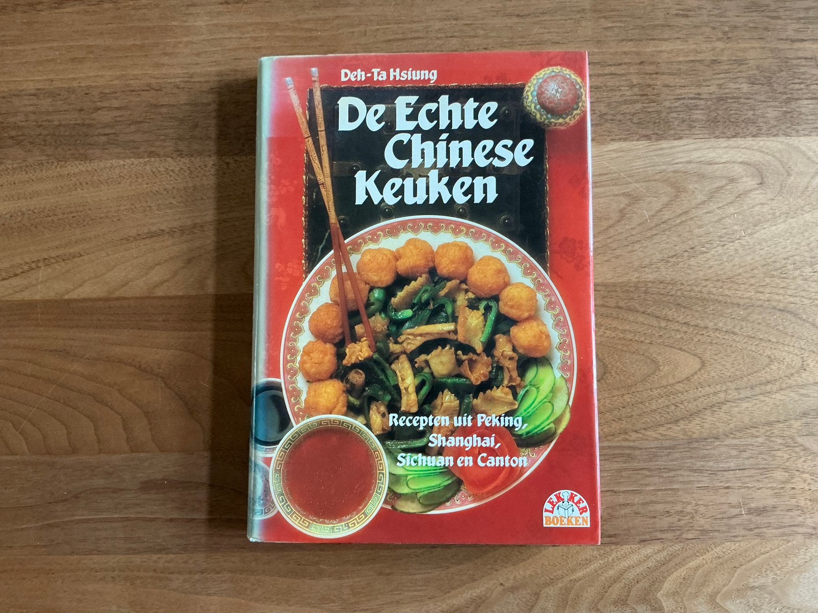 De echte Chinese keuken - Deh ta Hsiung - 1982, Ophalen of Verzenden, Zo goed als nieuw, Azië en Oosters