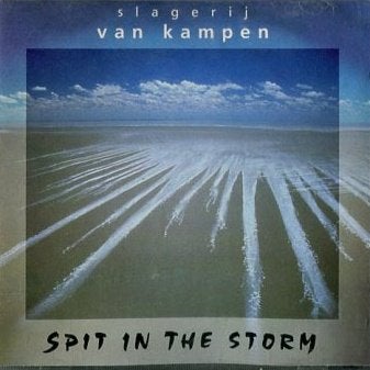 Slagerij van Kampen - Spit in the Storm, Ophalen of Verzenden, Zo goed als nieuw