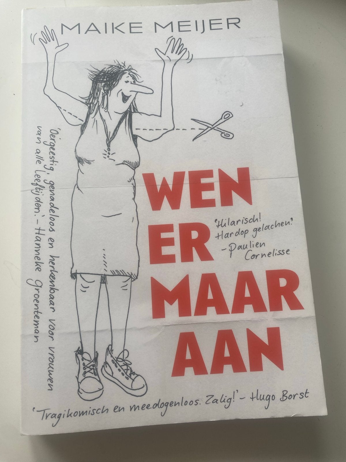 Wen er maar aan - Maike Meijer, Ophalen of Verzenden, Gelezen, Nederland