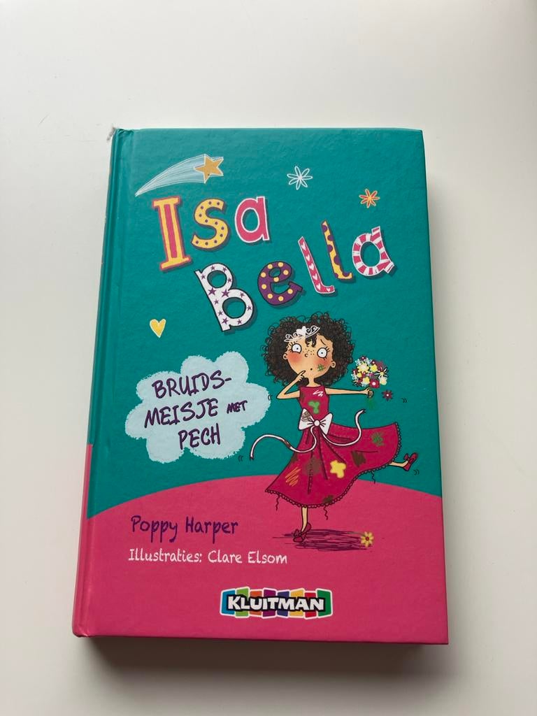 Isa Bella: Bruidsmeisje met Pech - Poppy Harper, Boeken, Kinderboeken | Jeugd | onder 10 jaar, Ophalen of Verzenden, Zo goed als nieuw