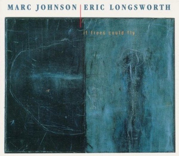 Marc Johnson & Eric Longsworth – If Trees Could Fly`(1998), Ophalen of Verzenden, Zo goed als nieuw, Jazz, Album