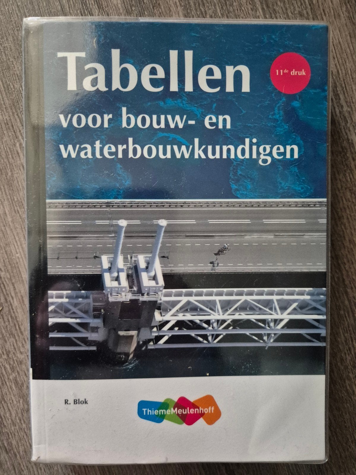 Tabellen voor bouw- en waterbouwkundigen (11e druk), Ophalen of Verzenden, Zo goed als nieuw, Bouwkunde, R. Blok