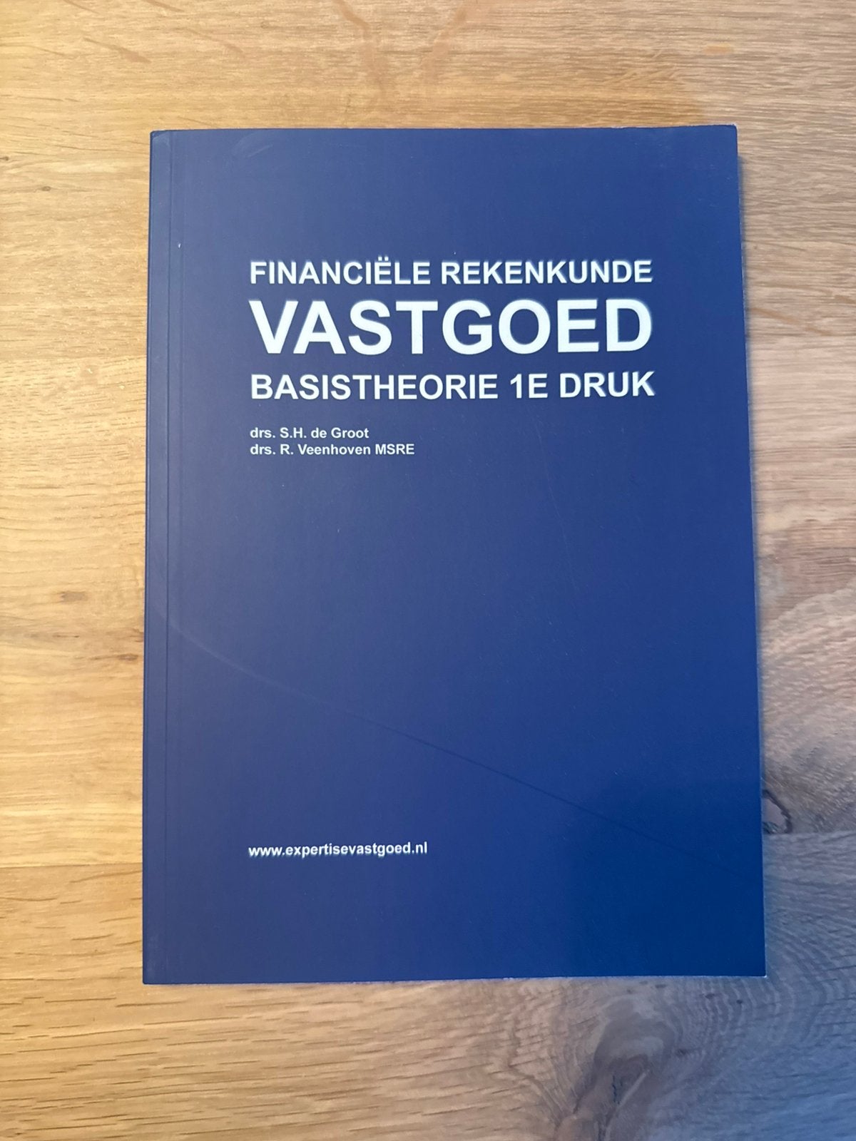 Financiële rekenkunde vastgoed basistheorie + opgavenboek, Boeken, Ophalen of Verzenden, Beta, Zo goed als nieuw, HBO