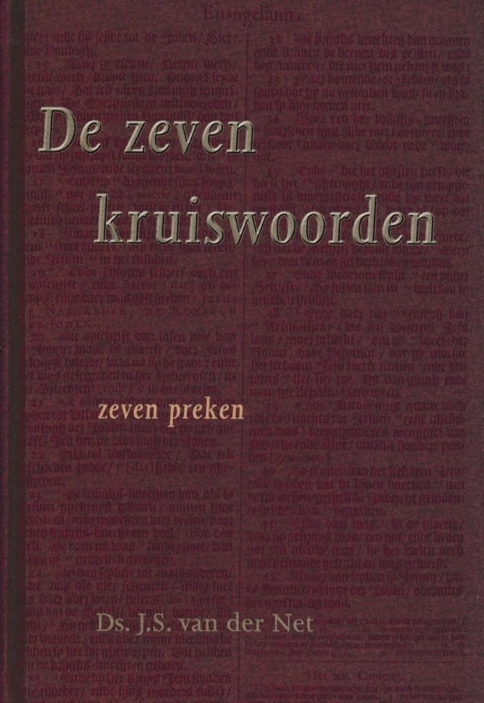 Ds.J.van der Net - De zeven kruiswoorden, Boeken, Ophalen of Verzenden, Gelezen