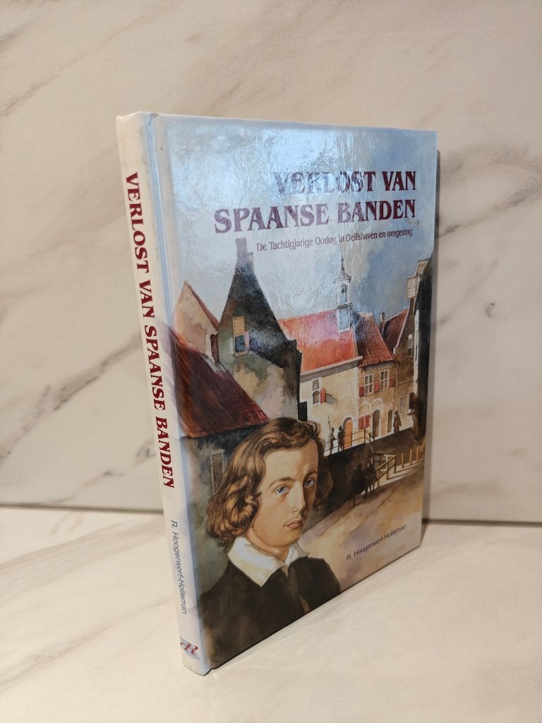 R. Hoogerwerf-Holleman: Verlost van Spaanse banden, Ophalen of Verzenden, Gelezen, Christendom | Protestants