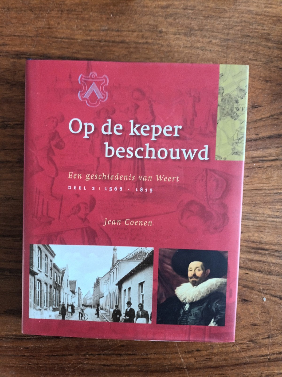 Coenen Jean	Op de keper beschouwd Deel 2 1568 - 1815, Ophalen of Verzenden, Nieuw