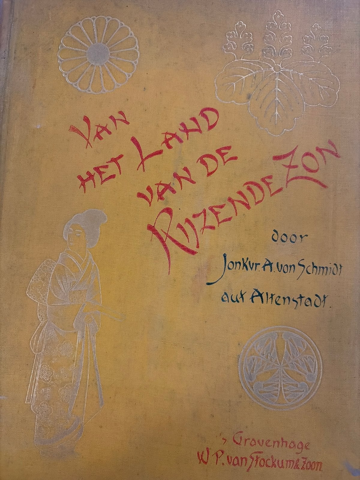 Van het Land van de Rijzende Zon - Jonkvrouw A. von Schmidt, Ophalen of Verzenden, Gelezen, Wereld overig