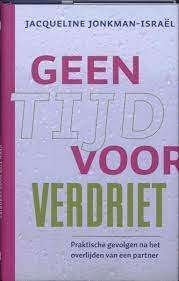Geen tijd voor verdriet J.Jonkman-Israël 9789025959128, Ophalen of Verzenden, Zo goed als nieuw, Sociale psychologie, J.Jonkman-Israël