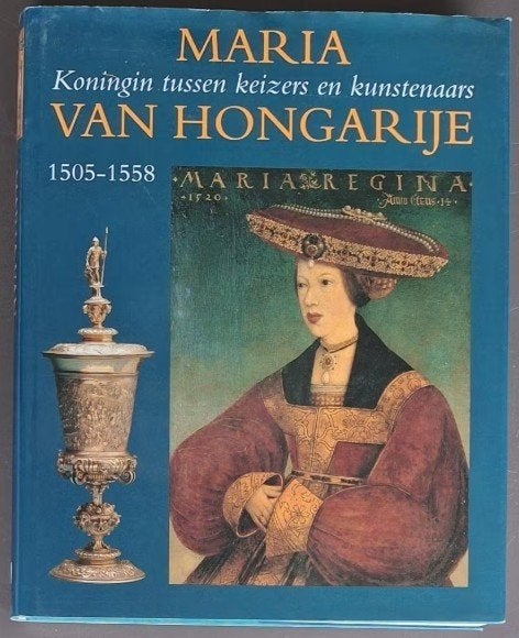 Maria van Hongarije - Bob vd Boogert , Jacqueline Kerkhoff, Ophalen of Verzenden, Gelezen