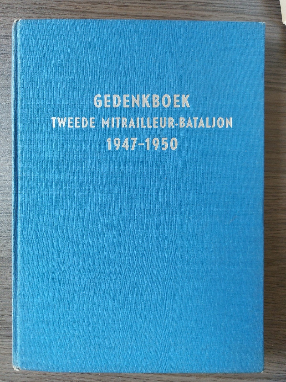 Gedenkboek Tweede Mitrailleur-Bataljon 1947-1950, Boeken, Ophalen of Verzenden, Landmacht, 1945 tot heden, Onbekend