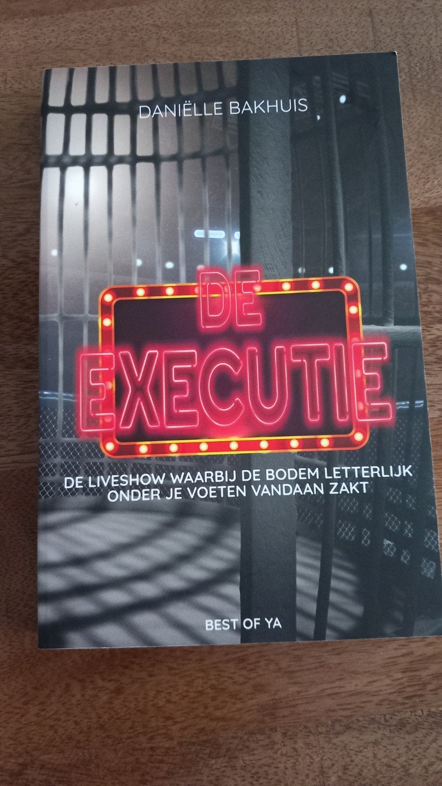 Daniëlle Bakhuis - De executie, Ophalen of Verzenden, Zo goed als nieuw, Daniëlle Bakhuis
