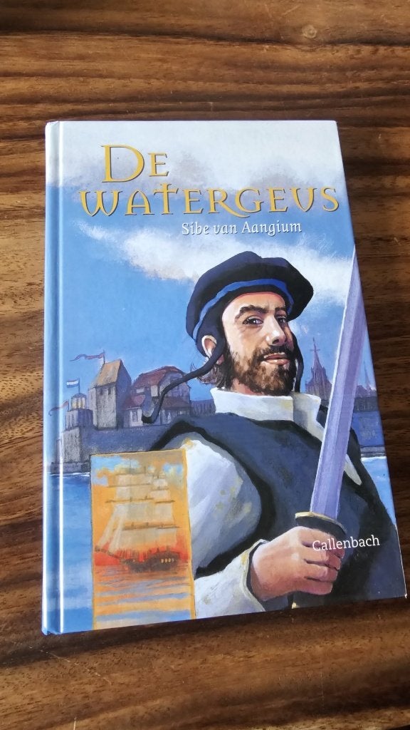Sibert van Aangium - De watergeus, Boeken, Ophalen of Verzenden, Zo goed als nieuw, Fictie, Sibert van Aangium