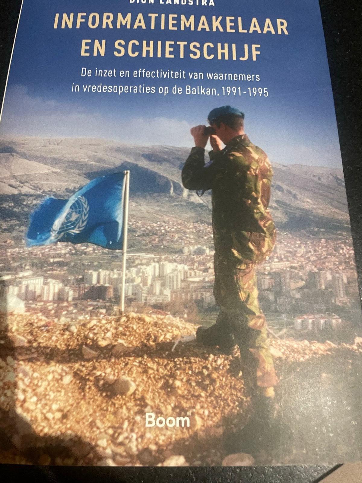 Informatiemakelaar en Schietschijf - Vredesoperaties Balkan, Boeken, Ophalen of Verzenden, Nieuw
