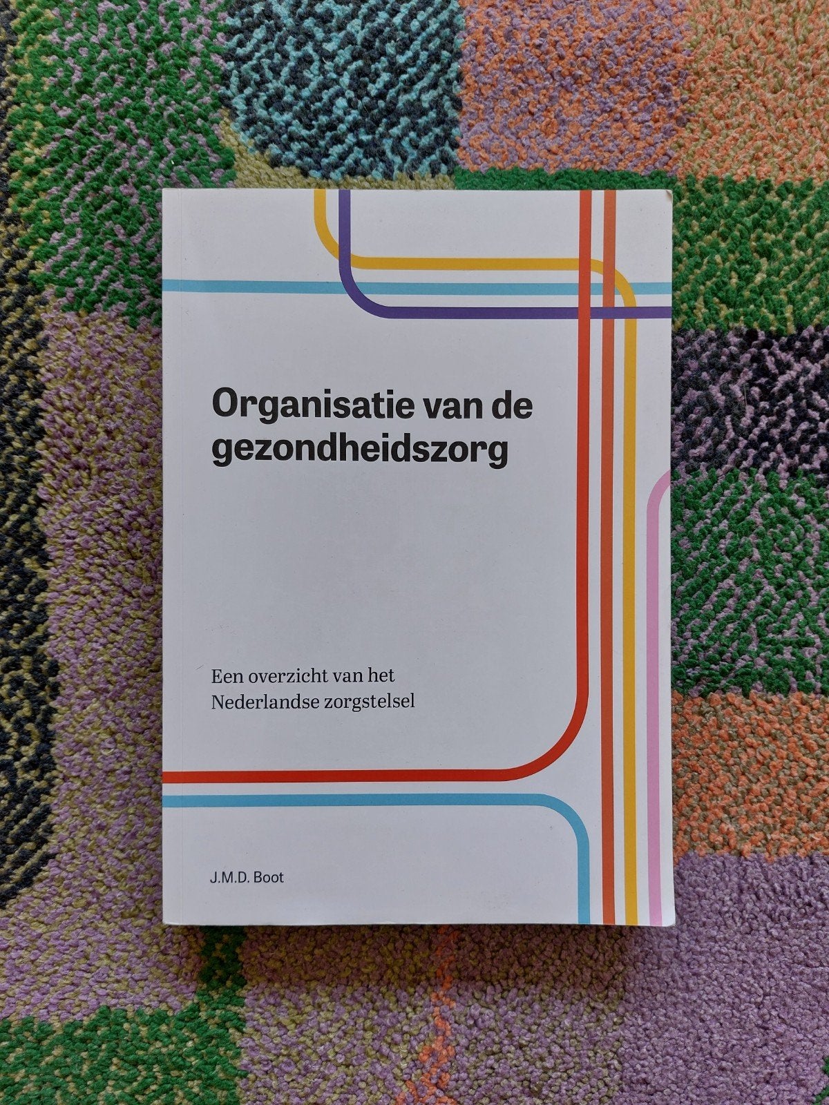Organisatie van de gezondheidszorg - J.M.D. Boot, Ophalen of Verzenden, Zo goed als nieuw, Niet van toepassing, J.M.D. Boot