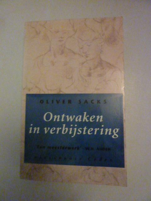 Oliver Sacks - Ontwaken in verbijstering, Verzenden, Zo goed als nieuw