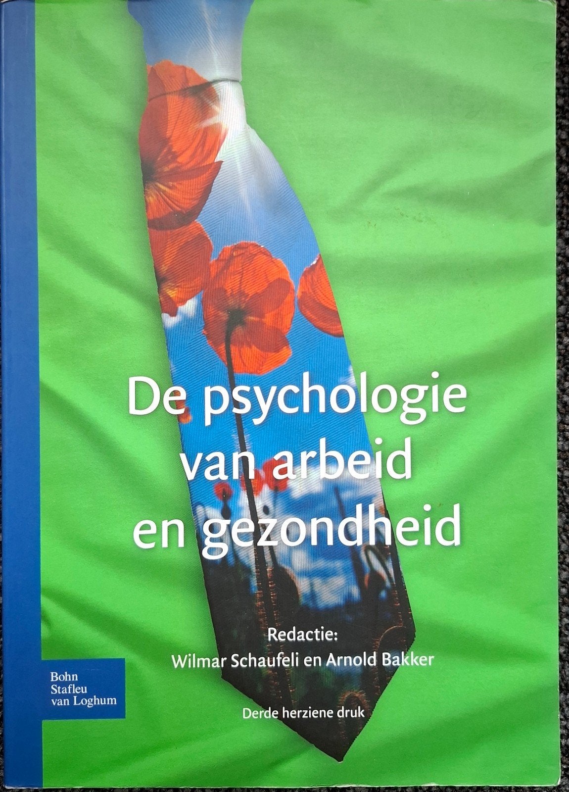 De psychologie van arbeid en gezondheid - Studieboek, Zo goed als nieuw, Wilmar Schaufeli en Arnold Bakker (Redactie), Gamma, HBO