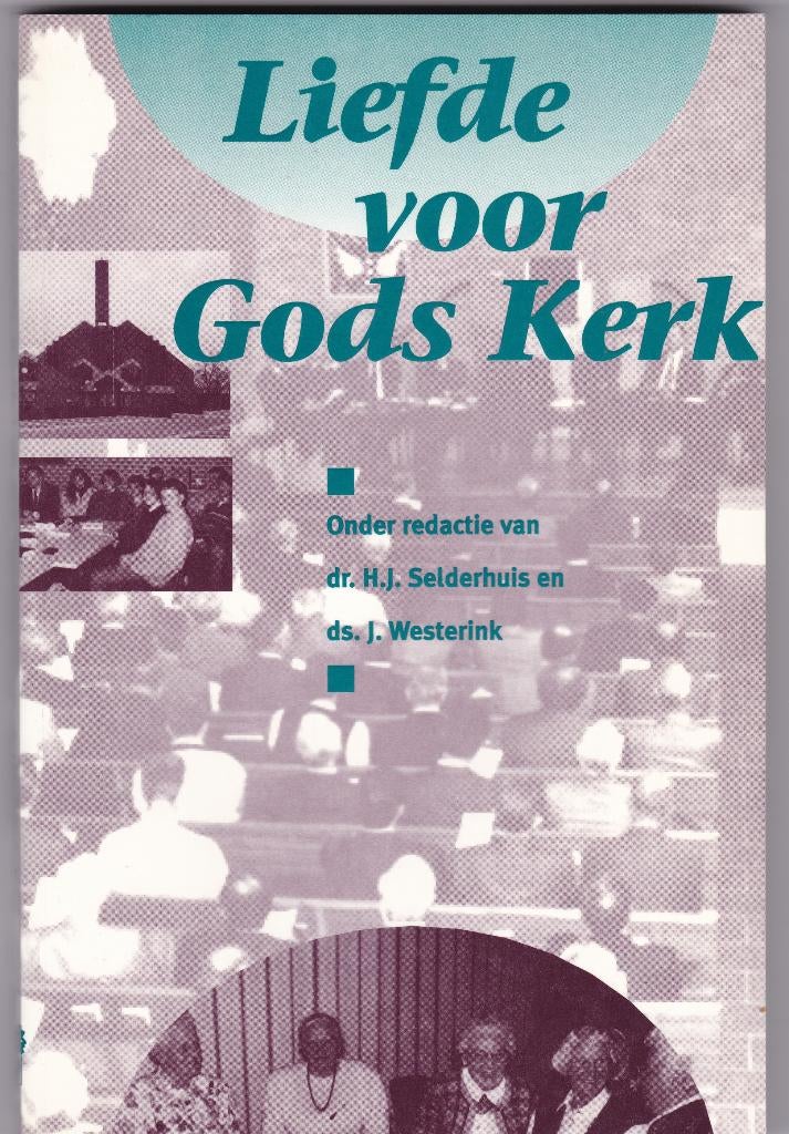 Selderhuis,Prof.dr.HJ/Westerink,Ds.J(red)-Liefde voor Gods K, Ophalen of Verzenden, Gelezen, Selderhuis,Prof.dr.HJ/Westerink,Ds.J