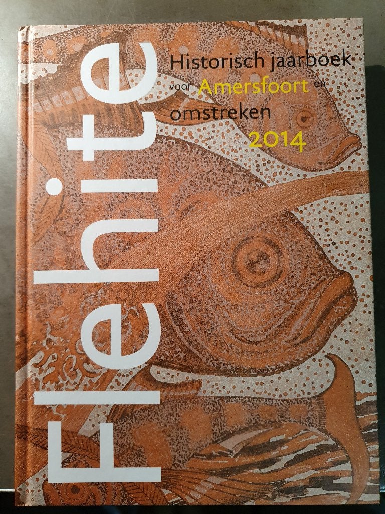 Historisch Jaarboek voor Amersfoort n omstreken 2014 Flehite, Ophalen, Zo goed als nieuw