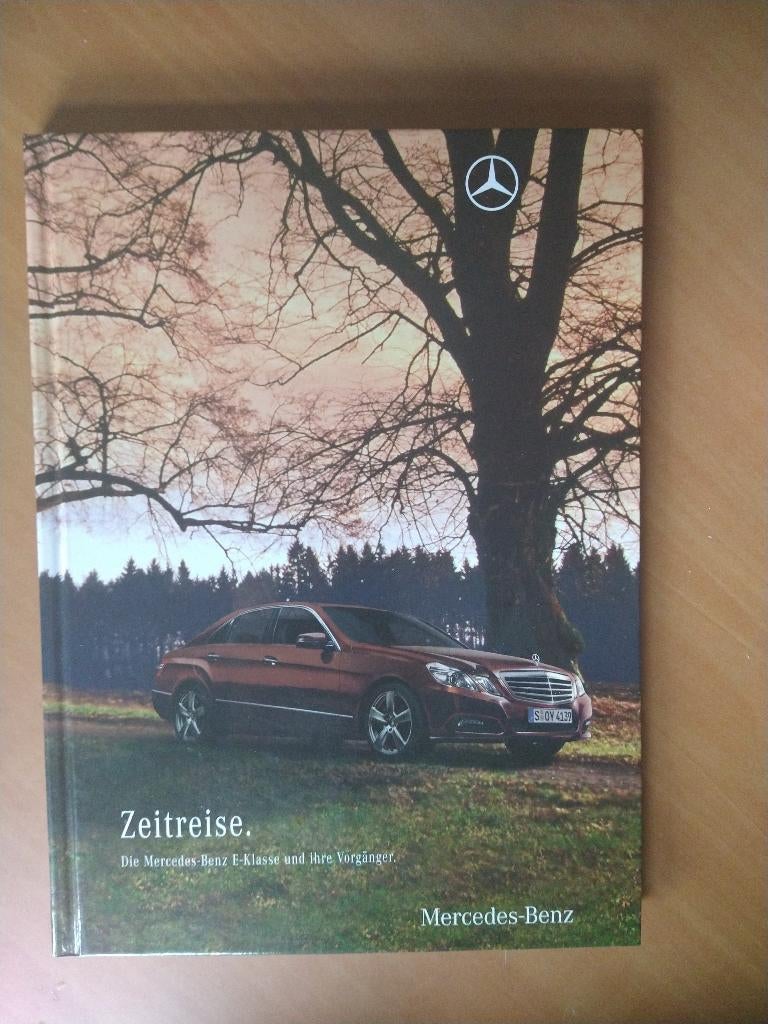 Zeitreise - Die Mercedes E-Klasse und ihre Vorgänger, Ophalen of Verzenden, Zo goed als nieuw, Mercedes