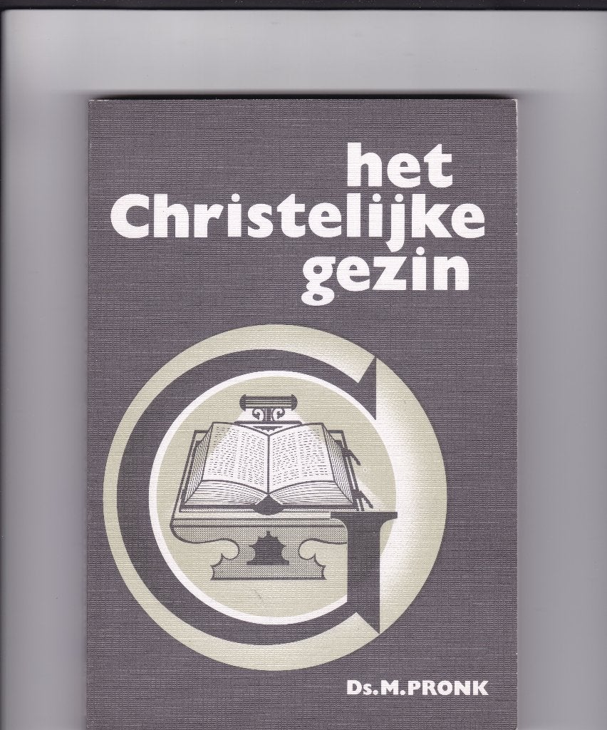 Pronk, ds. M. – Het christelijke gezin, Ophalen of Verzenden, Zo goed als nieuw, Pronk, ds. M., Christendom | Protestants