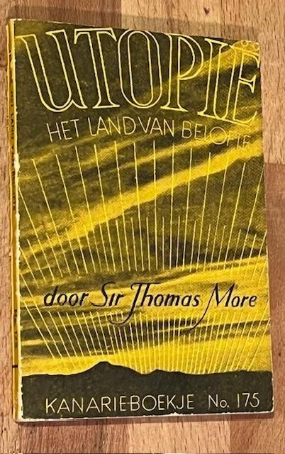 Sir Thomas More. UTOPIË. Het land van Belofte. Kanb.175 1947, Ophalen of Verzenden, Gelezen, Thomas More