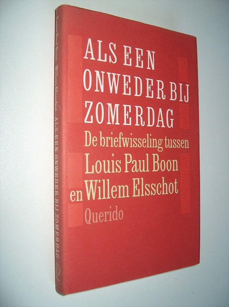 Als een onweder bij zomerdag - L.P. Boon - Willem Elsschot, België, Boon & Elsschot, Ophalen of Verzenden, Zo goed als nieuw
