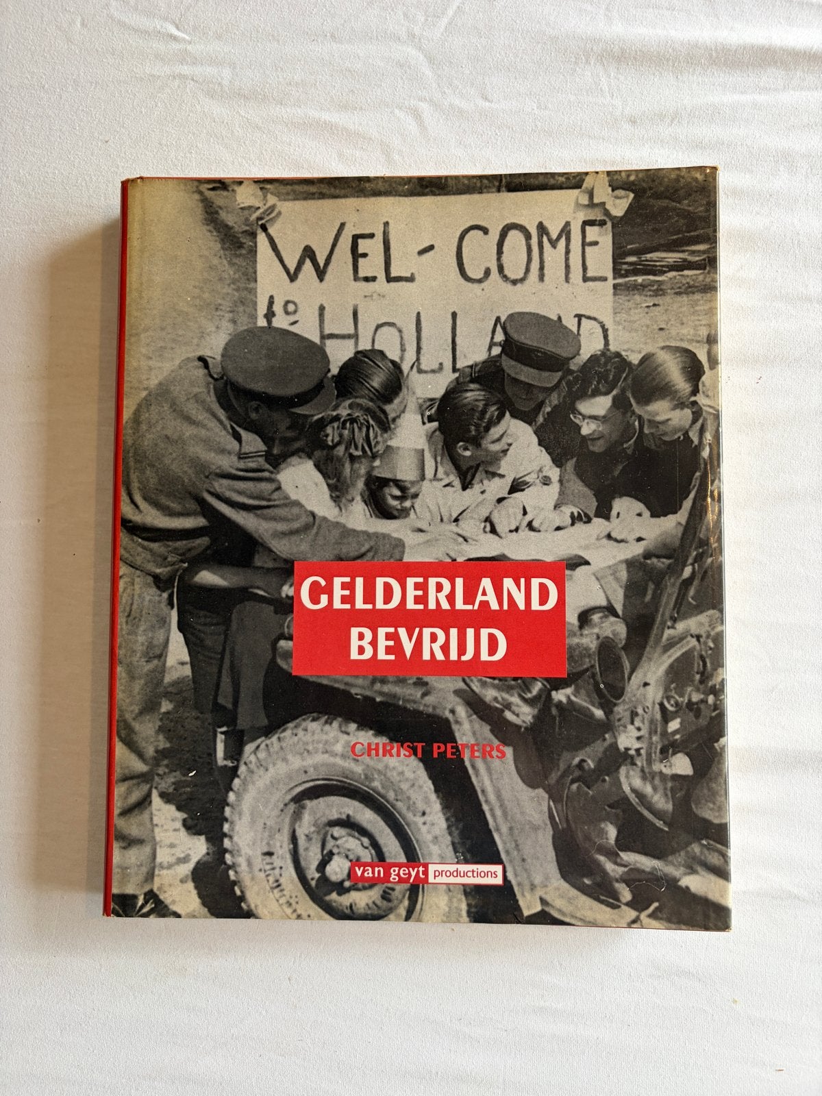 Gelderland Bevrijd - Christ Peters (Boek), Ophalen of Verzenden, 20e eeuw of later, Zo goed als nieuw