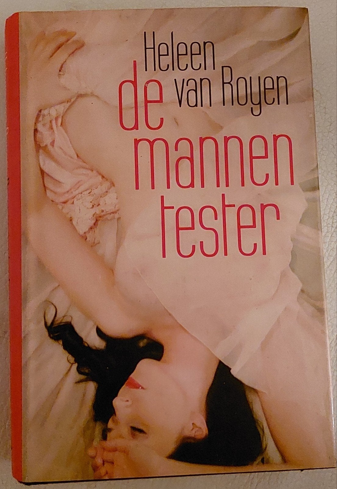 De Mannentester - Heleen van Royen (Roman), Ophalen of Verzenden, Gelezen, Heleen van Royen, Nederland