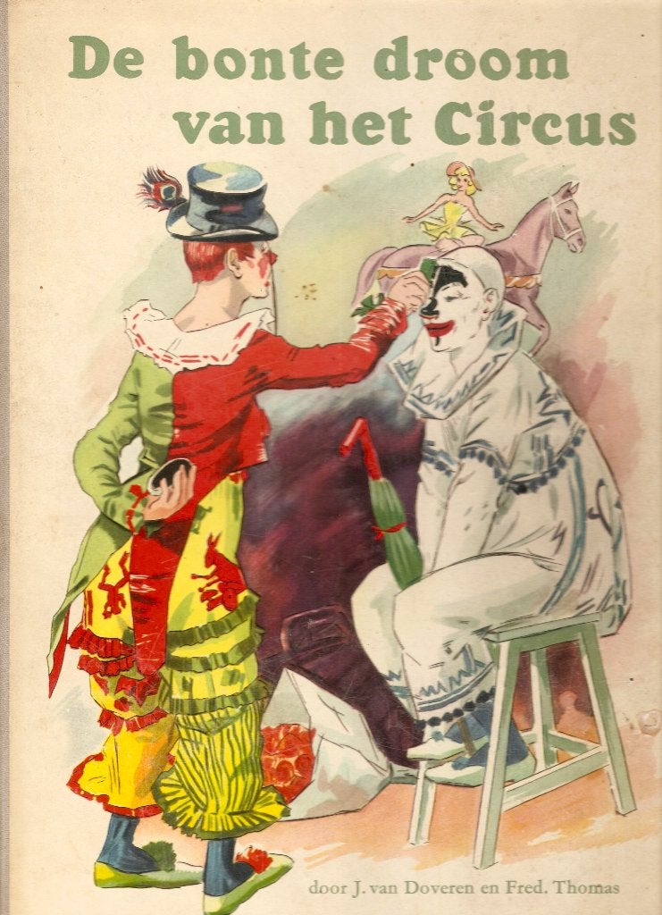 J. van Doveren/Fred. Thomas - De bonte droom van het Circus, Ophalen of Verzenden, Gelezen, J. van Doveren/Fred. Thomas