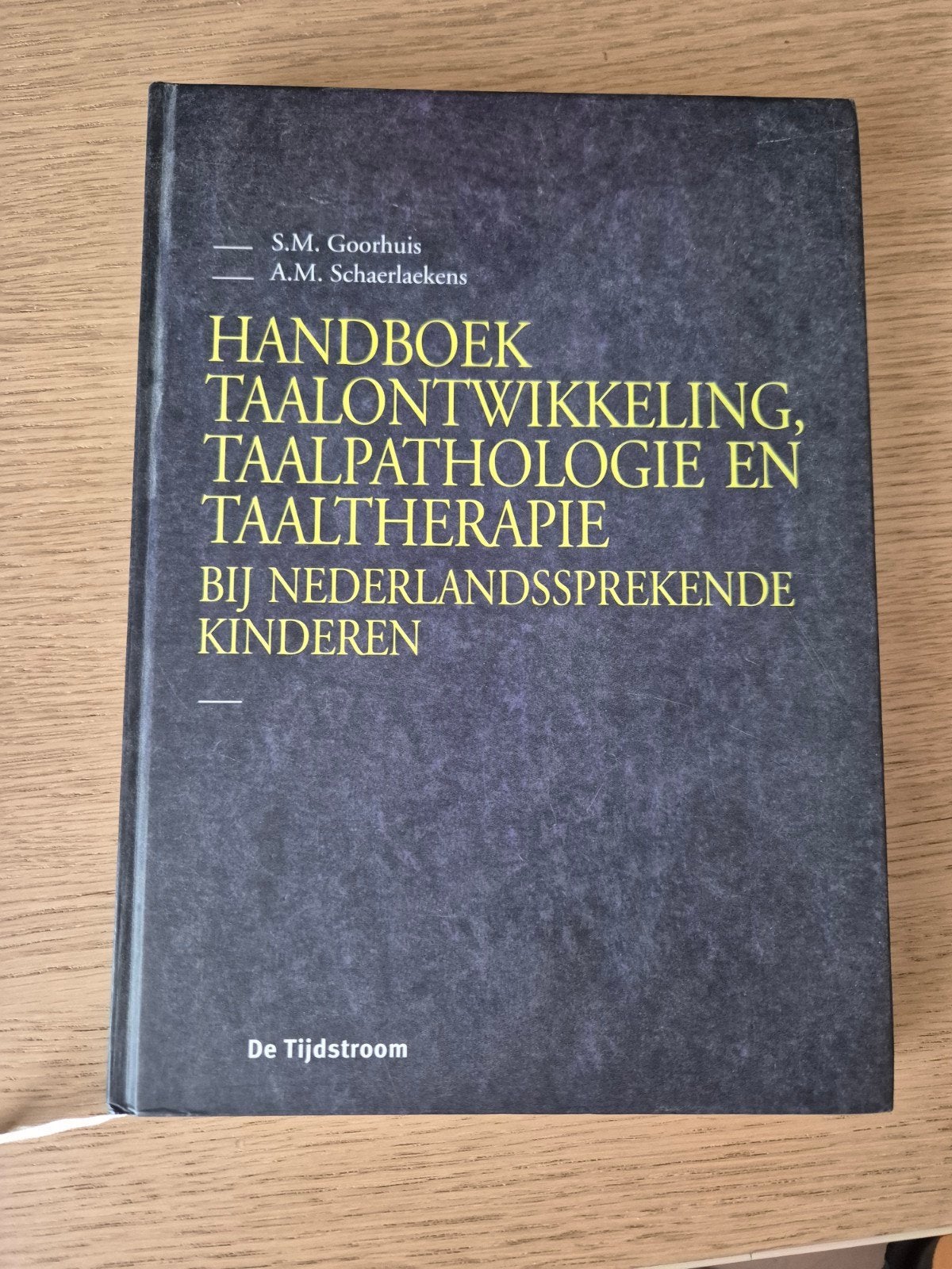 Handboek Taalontwikkeling, Taalpathologie en Taaltherapie, Boeken, Zo goed als nieuw, Gamma, S.M. Goorhuis-Brouwer, A.M. Schaerlaekens