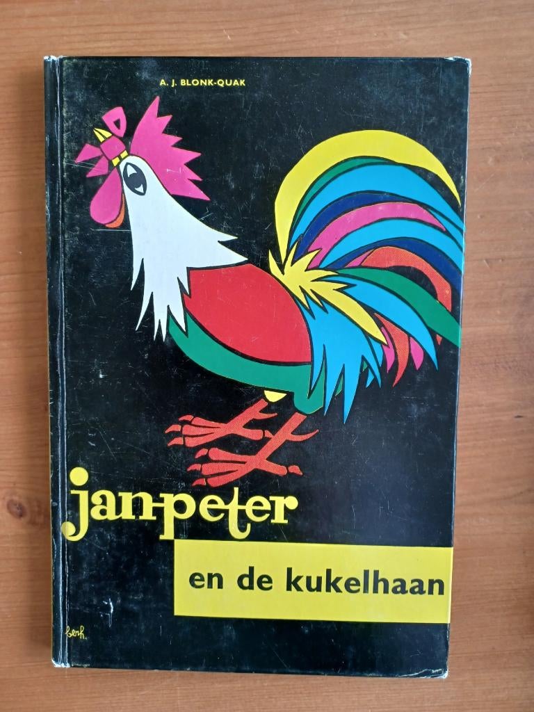 Jan-Peter en de kukelhaan, Gelezen, Fictie algemeen, A.J. Blonk-Quak, Ophalen of Verzenden