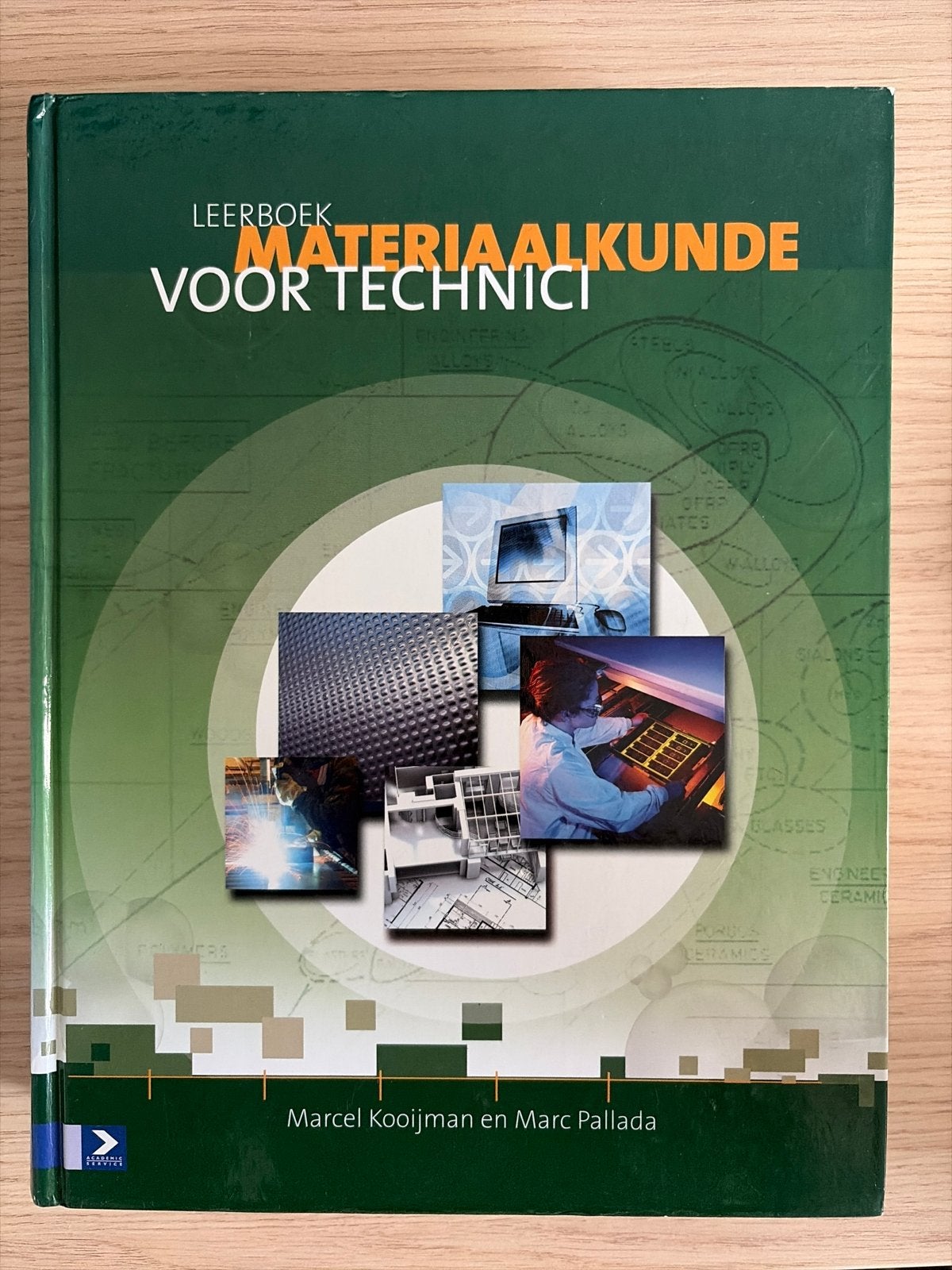 Leerboek Materiaalkunde voor Technici, Ophalen of Verzenden, Zo goed als nieuw, Werktuigbouwkunde