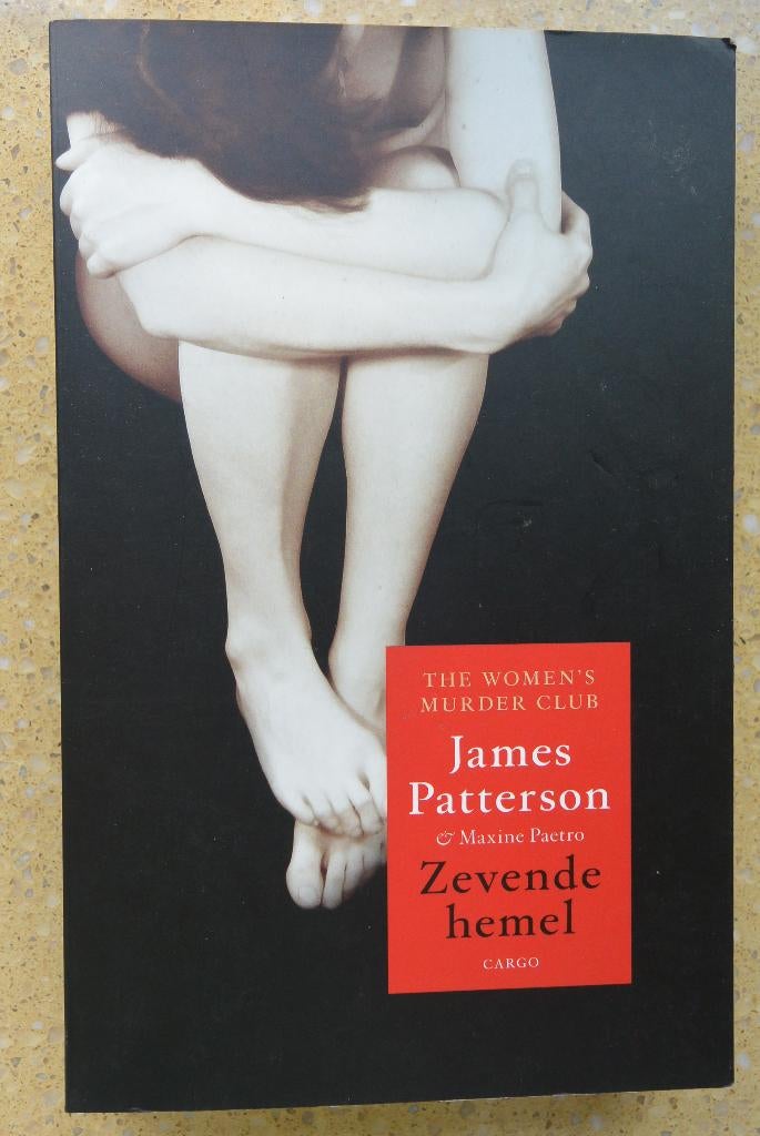 Zevende hemel James Patterson Paetro The Women's Murder Club, Boeken, Gelezen, Ophalen of Verzenden, James Patterson; Maxine Paetro